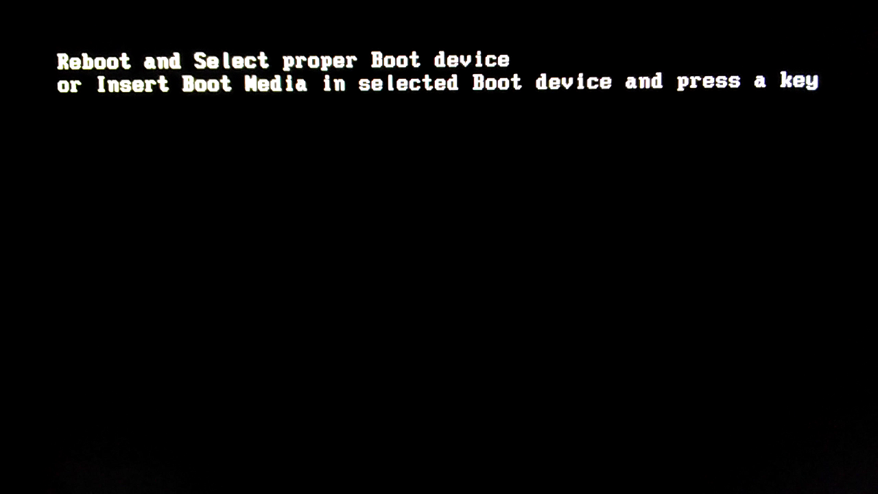 04 - Boot Failure - Reboot & Select Proper Boot Device.png